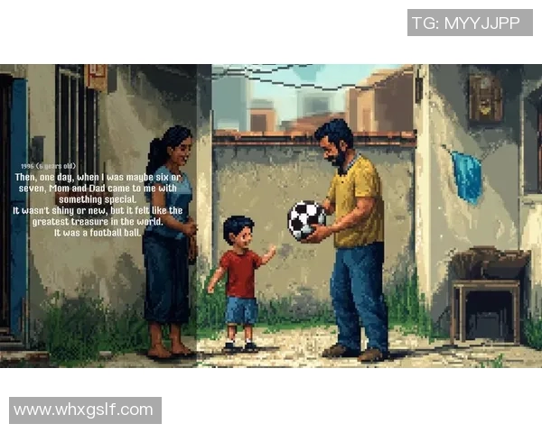 足球明星背后的温暖家庭生活与他们的成长故事